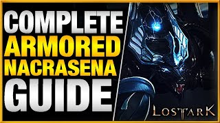 The Complete Guide to ARMORED NACRASENA in Lost Ark  Guardian Raid Attack Patterns amp Tips [upl. by Greenwood441]