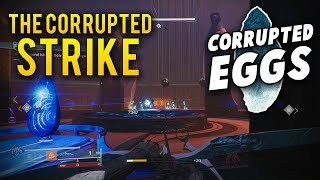 All Corrupted Eggs in the Corrupted Strike Destiny 2 Forsaken [upl. by Hairu]