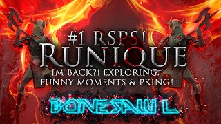 Runique RSPS IM BACK EXPLORING FUNNY MOMENTS amp PKING [upl. by Elwira945]