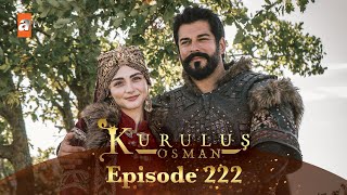 Kurulus Osman Urdu  Season 5 Episode 222 [upl. by Yelrehs96]