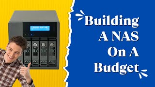 Building A NAS On A Budget [upl. by Fotinas407]