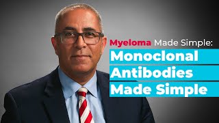 Myeloma Made Simple Monoclonal Antibodies Made Simple  Approved Therapies For Myeloma Treatment [upl. by Fidellas]