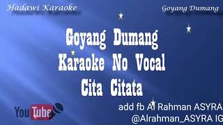 Karaoke cita citata goyang dumang [upl. by Beryle973]