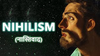 The Nihilism Philosophy Hindi  The New World [upl. by Zosi]