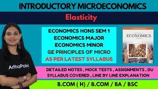 Elasticity  Principles of Microeconomics  DU Economics  EcoH Sem 1 Introductory Microeconomics [upl. by Flem9]