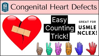 EASY TRICK to Learn Congenital Heart Defects amp Diseases Pediatrics Nursing USMLE [upl. by Anitsirhcairam]