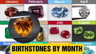 Birthstones by month and their names [upl. by Tai]