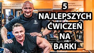 5 NAJLEPSZYCH ĆWICZEŃ na BARKI  Rafał quotFRYTAquot Frydrychowicz [upl. by Niel849]