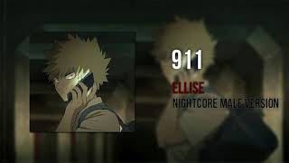 Nightcore  911  Male Version [upl. by Magnolia615]