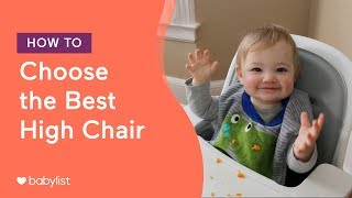 How to Choose the Best High Chair  ft Stokke OXO Joovy Inglesina  Babylist [upl. by Defant]