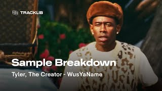 Sample Breakdown Tyler The Creator  WUSYANAME [upl. by Dagall]