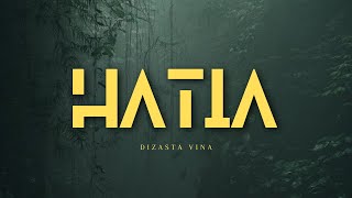 Dizasta Vina  Hatia [upl. by Accissej]