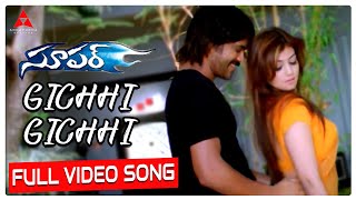 Gichhi Gichhi Video Song  Super Movie  Nagarjuna Ayesha Takia Anushka  Annapurna Studio [upl. by Ehtiaf]