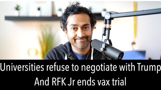 Trump v Universities NIH Phd Students and RFK jr cans a vax trial [upl. by Diamond]