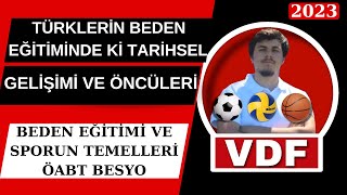 7 TÃœRKLERÄ°N BEDEN EÄžÄ°TÄ°MÄ°NDE KÄ° TARÄ°HSEL GELÄ°ÅžÄ°MÄ° VE Ã–NCÃœLERÄ° BEDEN EÄžÄ°TÄ°MÄ° VE SPORUN TEMELLERÄ° [upl. by Ovida]