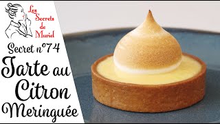 Recette de Tarte aux Citrons Meringuée  Les secrets de Muriel [upl. by Eednim]