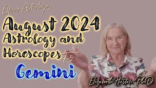 August 2024 Astrology amp Horoscope  Gemini [upl. by Rochester]