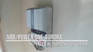 ABB Power One Aurora inverter replaced with Fronius Primo [upl. by Lavery]