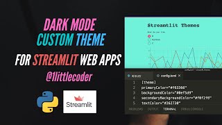 Customize Streamlit Web Apps UI with Dark Mode and Custom Theme [upl. by Rozele]