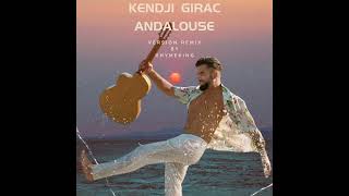 Kendji Girac Version Remix By RhymeKing  Andalouse Audio Officiel Remix [upl. by Resiak]