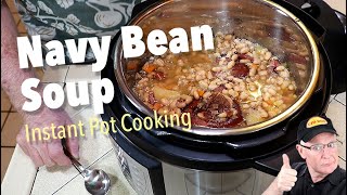 Instant Pot  Navy Bean Soup  100 year old Recipe [upl. by Veron596]