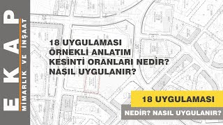 18 UYGULAMASI Nedir Nasıl uygulanır [upl. by Kippar917]