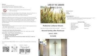 Redeemer Lutheran Church Hyattsville MD 2nd Sunday After Pentecost Jun 02 2024 [upl. by Kaden]