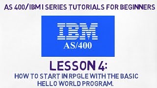 AS 400 tutorial for Beginners  Lesson 4  First RPGLE Hello World Program [upl. by Ardnekahs]