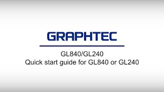 GL840GL240 Quick Start Guide [upl. by Solorac990]