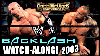 WWE Backlash 2003 WatchAlong [upl. by Nwahsal]