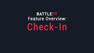 Battlefy Feature Overview  CheckIn [upl. by Aileda]