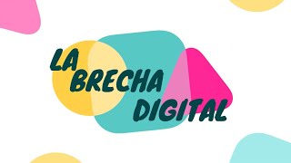 ¿Qué es la Brecha Digital [upl. by Kciv]