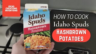 How to cook Idaho Spuds Hashbrown Potatoes [upl. by Jasen]