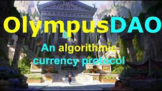 OlympusDAO Explained [upl. by Yrelav]