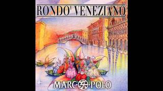 Rondò Veneziano  Marco Polo [upl. by Nileak]