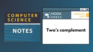 IGCSE Computer Science Using Two’s Complement to represent positive and negative 8bit integers [upl. by Aivek]