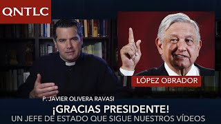 ¡Gracias Presidente López Obrador P Javier Olivera Ravasi responde [upl. by Werdma988]