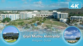 Gran Muthu Almirante  Holguin Cuba  4K Full Resort Walk Around 2024 [upl. by Buffy]