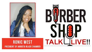 Barber Shop Talk Live  With Special Guest Ronnie West and ShaGraila Hammond [upl. by Editha301]