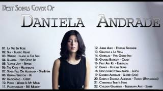 Best Songs Cover Of Daniela Andrade  Top Hits Music Cover By Daniela Andrade [upl. by Selwyn514]