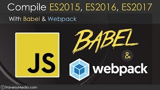 Use Babel amp Webpack To Compile ES2015  ES2017 [upl. by Lehcear466]