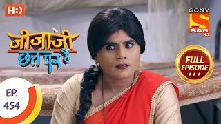 Jijaji Chhat Per Hai  Ep 454  Full Episode  1st October 2019 [upl. by Eicul262]