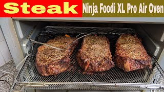 Steaks Ninja Foodi XL Pro Air Fry Oven Recipe [upl. by Mead]