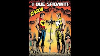 ZAGOR 758 I DUE SFIDANTI  FINALMENTE CI quotSIAMOquot [upl. by Anaibaf]