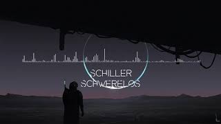 Schiller  Schwerelos [upl. by Ninnette]