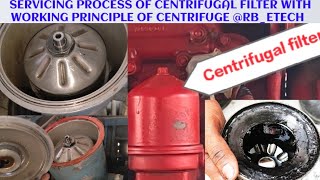 Servicing procedure of centrifugal oil filter amp working principle of centrifuge filter rbetech [upl. by Munniks24]