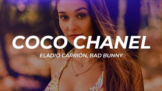 Eladio Carrión Bad Bunny  Coco Chanel LetraLyrics [upl. by Enoryt]