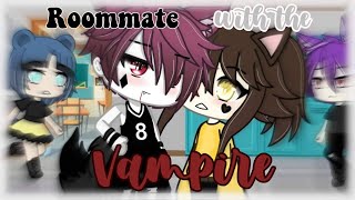 Roommate with the Vampire  GLMM 「 Gacha mini movie 」 [upl. by Obnukotalo141]