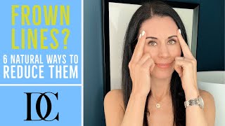 Frown Lines 6 Natural Ways To Reduce Them [upl. by Annohsed]