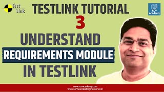 TestLink Tutorial 3  TestLink Requirements Module  Requirements Feature [upl. by Eissert]